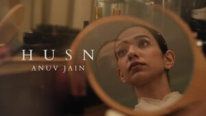 हुस्न Husn Lyrics - Anuv Jain